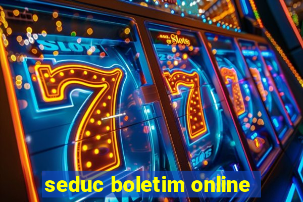 seduc boletim online